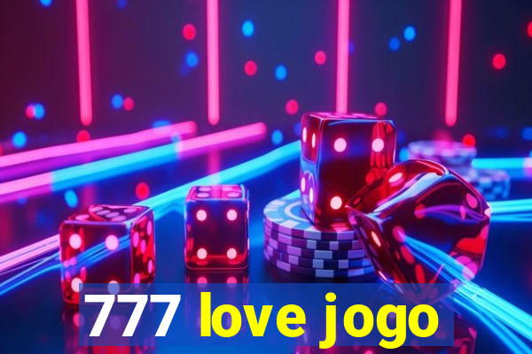 777 love jogo